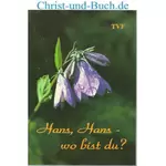 Hans Hans wo bist du, Kinderbote