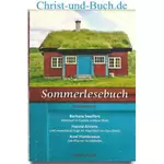 Sommerlesebuch Wohlauf in Gottes schöne Welt /Und manchmal liegt im Abschied ein Geschenk /Der Pfarrer in Uddarbo