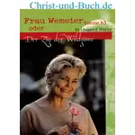 Frau Wemeier (ohne h) oder der Zug der Wildgänse, Hildegard Horie