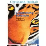 Gefährliche Schatten, Dorothea Unbehend