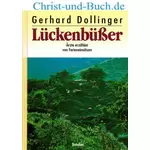 Lückenbüßer, Gerhard Dollinger
