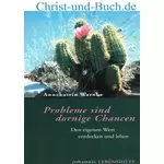 Probleme sind dornige Chancen, Annekatrin Warnke
