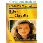 Ellen - Claudia, Francena H. Arnold