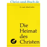 Die Heimat des Christen, Alfred Lechler