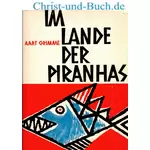 Im Lande der Piranhas, Aart Grimme