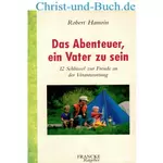 Das Abenteuer, ein Vater zu sein, Robert Hamrin