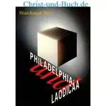 Philadelphia und Laodicäa, Watchman Nee, Ouweneel