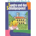 Sandra und das Schloßgespenst, Bärbel Raichle