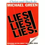 Lies Lies Lies! Michael Green