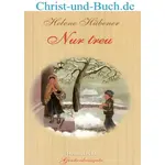 Nur treu Grossdruck, Helene Hübener