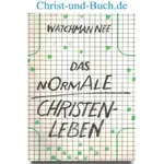 Das normale Christenleben, Watchman Nee