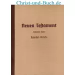 Neues Testament Zweiter Teil Apostel Briefe Übertragung Christa von Viebahn 2