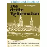 Die dritte Reformation, J C Wenger