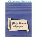 Mehr Raum im Herzen, Anna Oehler