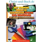 Mit Kindern biblische Geschichten spielen und verkünden, Joachim Pletsch