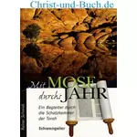 Mit Mose durchs Jahr, Rainer Schmidt