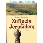 Zuflucht in Jerusalem, Gloria Bremkamp