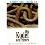 Der Köder des Feindes, John Bevere