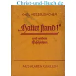 Haltet stand, Karl Hesselbacher