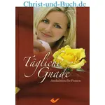 Tägliche Gnade Andachten für Frauen