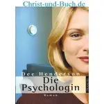 Die Psychologin, Dee Henderson
