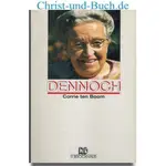 Dennoch, Corrie Ten Boom