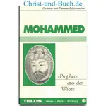 Mohammed Prophet aus der Wüste, Christine Schirrmacher, Thomas Schirrmacher