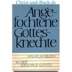 Angefochtene Gottesknechte - In der Seelsorge Gottes, Wilhelm Busch