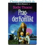 Die Zion Passion 2 Prag - der Konflikt, Bodie Thoene