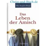 Das Leben der Amisch, Elke Keppler-Bopp