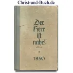 Der Herr ist nahe 1950