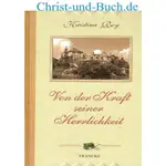 Von der Kraft seiner Herrlichkeit - Gesamtausgabe Grossdruck, Kristina Roy
