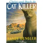 Cat Killer, Sandy Dengler