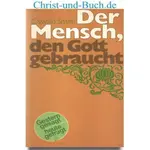 Der Mensch den Gott gebraucht, Oswald Smith