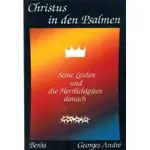 Christus in den Psalmen + Der Apostel Johannes + Wer ist denn Dieser? + Ewiges Leben, Georges André Paket