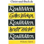Realitäten Gottes Wirken heute erlebt, Basilea Schlink #3