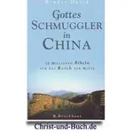 Gottes Schmuggler in China, Bruder David, Dan Wooding, Sara Bruce