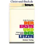 Der Erste und der Letzte, Edith Schaeffer