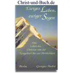 Christus in den Psalmen + Der Apostel Johannes + Wer ist denn Dieser? + Ewiges Leben, Georges André Paket
