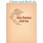 Gottes Vaterherz bleibt treu 1, M Burkhard-Keller
