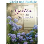 Im Garten der Sehnsucht, Dorothea Morgenroth