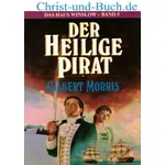 Das Haus Winslow 5 Der heilige Pirat, Gilbert Morris