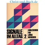 Signale im Alltag 2, Siegfried Körschken