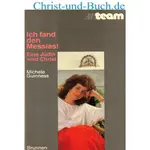 Ich fand den Messias - Eine Jüdin wird Christ, Michele Guinness
