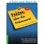 Fakten über die Freimaurer; John Ankerberg; John Weldon