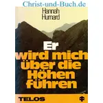 Er wird mich über die Höhen führen, Hannah Hurnard