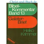 Bibel-Kommentar Band 13 Galater-Brief, Heiko Krimmer Edition C