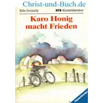 Karo Honig macht Frieden, Elfi Donelly