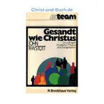 Gesandt wie Christus, John R W Stott