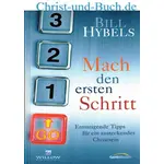 Mach den ersten Schritt, Bill Hybels